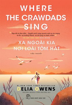 Xa Ngoài Kia Nơi Loài Tôm Hát - Delia Owens